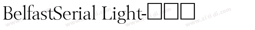 BelfastSerial Light字体转换